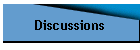 Discussions